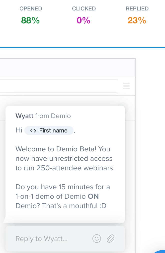 When Demio started software company, they added automated message on every account when users joined