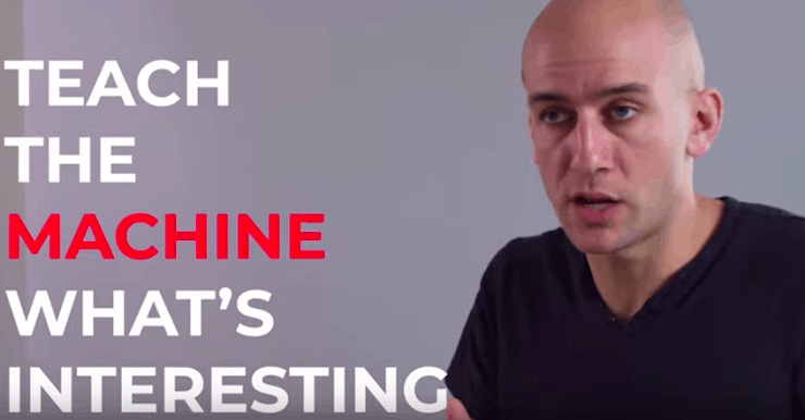 Teach the Machine What’s Interesting