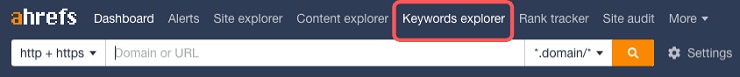 Click on Keywords Explorer on Ahrefs