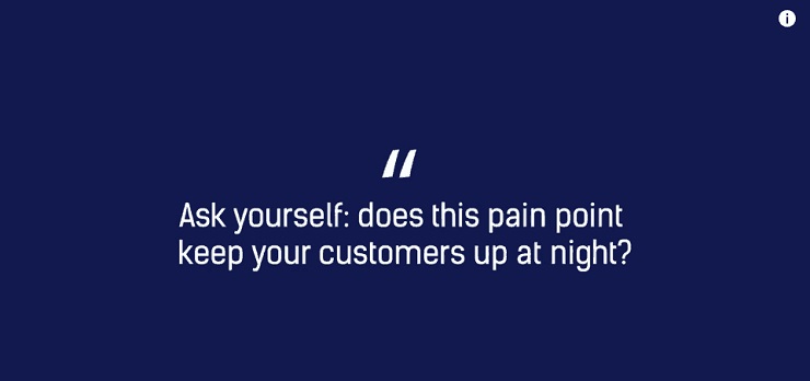 Does this pain point keep my customers up at night?