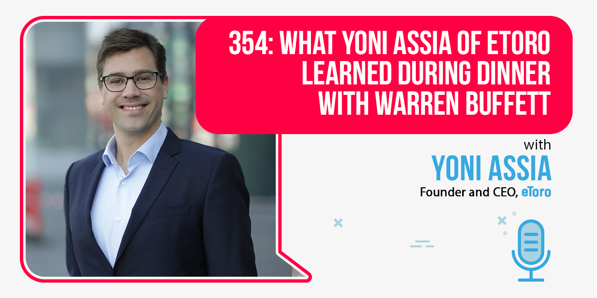 Yoni Assia of eToro on the Foundr Podcast